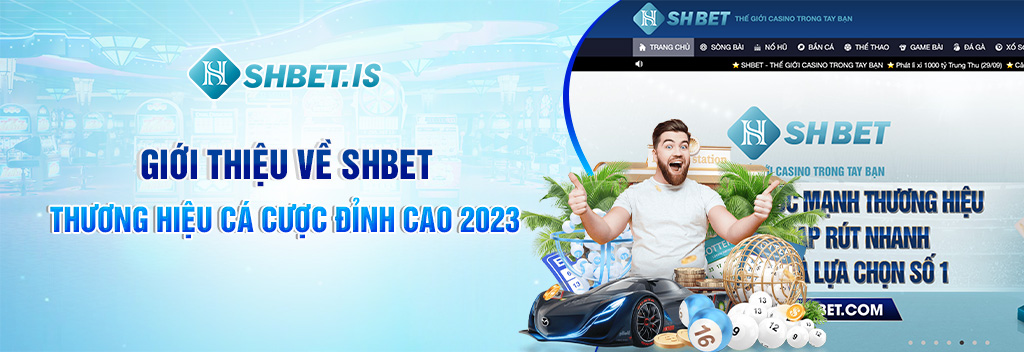 Khám Phá Phương Thức Liên Hệ SHBET Mới Nhất Năm 2023 3 1-gioi-thieu-ve-shbet-thuong-hieu-ca-cuoc-dinh-cao-2023