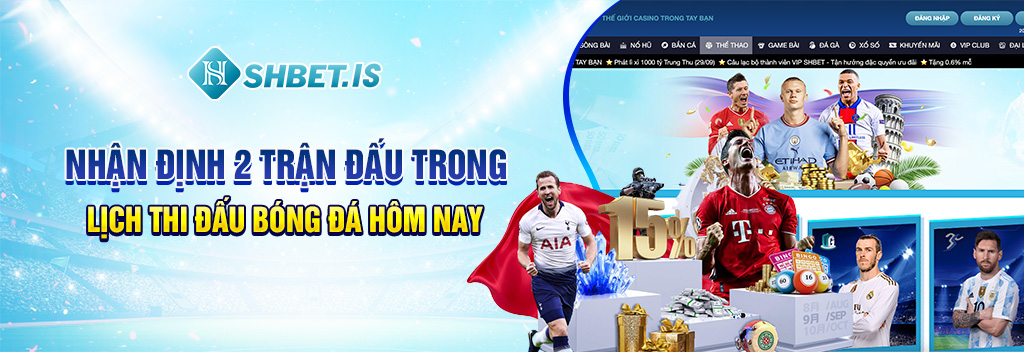 Lịch Thi Đấu Bóng Đá Hôm Nay - Tổng Hợp 2 Trận Đấu Hot Nhất 2 Nhận định 2 trận đấu trong lịch thi đấu bóng đá hôm nay