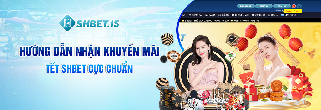 SHBET Bùng Nổ Khuyến Mãi Tết 2024 Với Triệu Bao Lì Xì 3 Hướng dẫn nhận khuyến mãi tết SHBET cực chuẩn