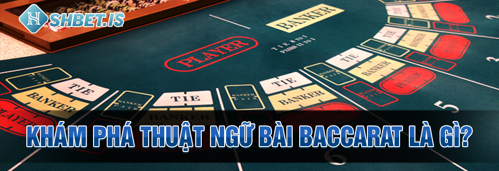 Bài Baccarat Là Gì Mà Khiến Cộng Đồng Game Thủ 2024 Điên Đảo 1 Kham pha thuat ngu bai Baccarat la gi
