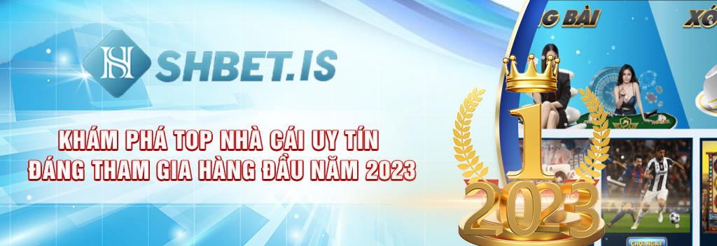 Bật Mí Top Nhà Cái Uy Tín Ăn Khách Nhất Thị Trường 2023 3 Khám phá top nhà cái uy tín đáng tham gia hàng đầu năm 2023