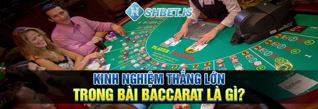 Bài Baccarat Là Gì Mà Khiến Cộng Đồng Game Thủ 2024 Điên Đảo 3 Kinh nghiem thang lon trong bai Baccarat la gi