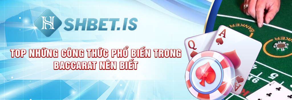 Top Những Công Thức Tính Xác Suất Baccarat Hay Nhất 2023 3 Top nhung cong thuc pho bien trong Baccarat nen biet