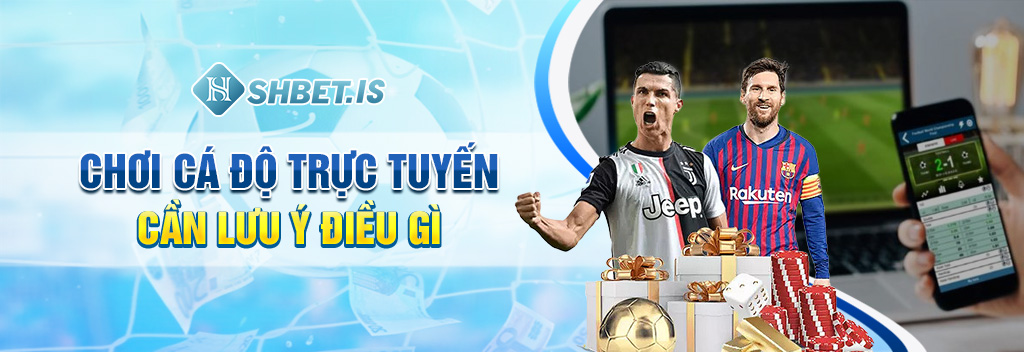 Cá Độ Trực Tuyến Bóng Đá - Xu Hướng Giải Trí Mới Nhất Năm 2023 4 Chơi cá độ trực tuyến cần lưu ý điều gì