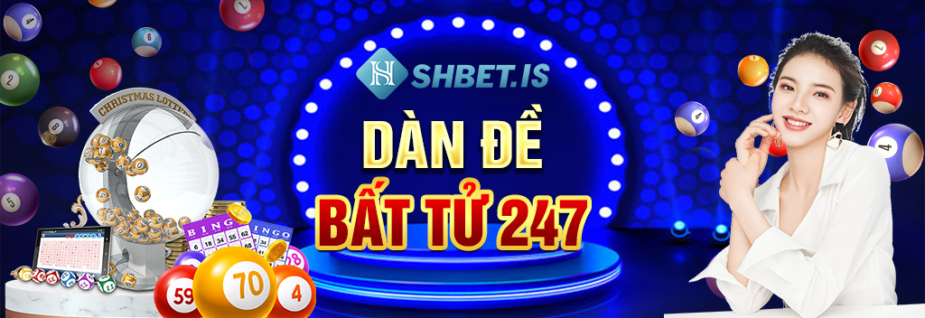 Cách soi cầu dàn đề bất tử xổ số miền Bắc 2 dàn-đề-bất-tử-247