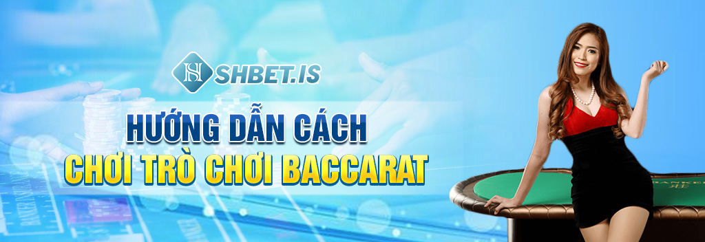 Hướng Dẫn Mẹo Chiến Thắng Trò Chơi Baccarat 2023 Đơn Giản 2 huong dan cach choi tro cho baccarat