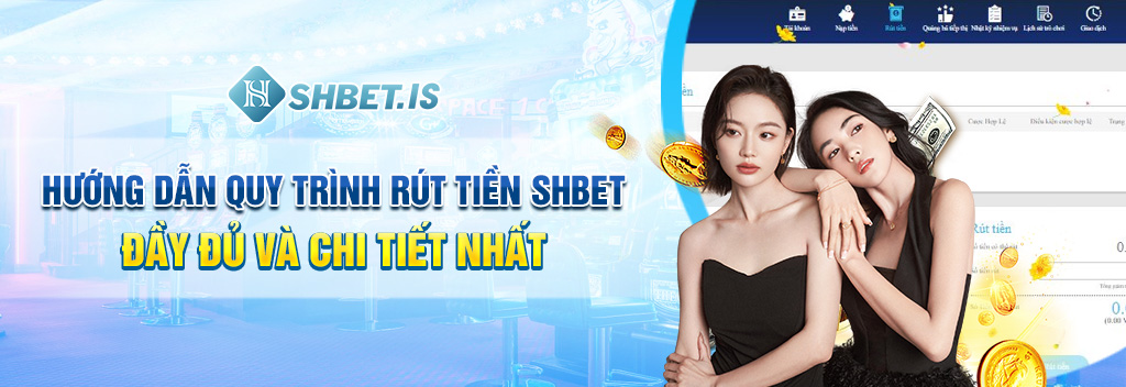 Rút Tiền SHBET - Hướng Dẫn Cách Rút Thưởng Đầy Đủ Nhất 2023 1 Hướng dẫn quy trình rút tiền SHBET đầy đủ và chi tiết nhất