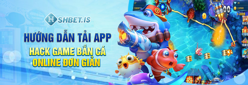 Hack Game Bắn Cá Online - Top 3 Phần Mềm Hữu Dụng Nhất 3 Hướng dẫn tải app hack game bắn cá online đơn giản