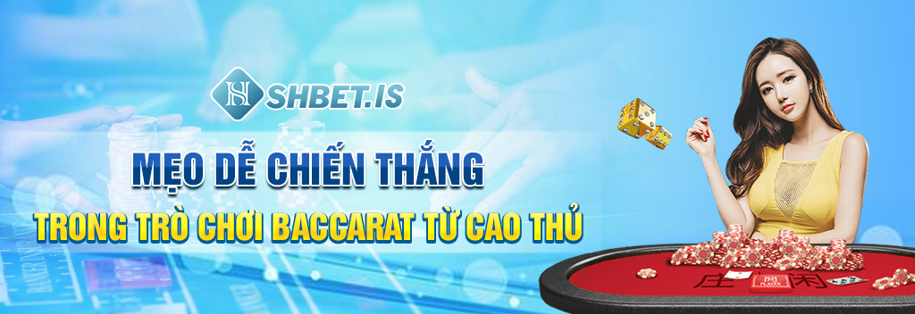 Hướng Dẫn Mẹo Chiến Thắng Trò Chơi Baccarat 2023 Đơn Giản 3 meo de chien thang tro choi baccarat tu cao thu