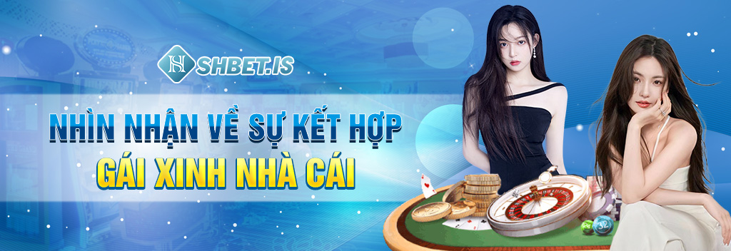 Gái Xinh Nhà Cái - Top 5 Hot Girl Được Ưa Chuộng Nhất 2 Nhìn nhận về sự kết hợp gái xinh nhà cái