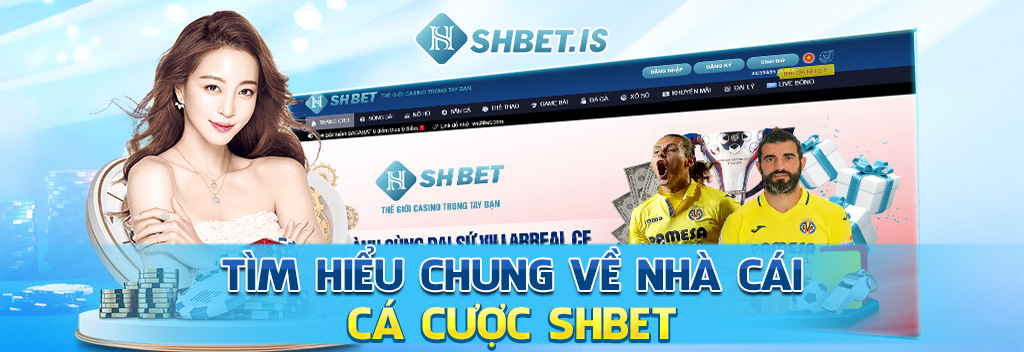 Thế Giới Game SHBET Siêu Hấp Dẫn Top 1 Hiện Nay 1 tim hieu chung ve nha cai ca cuoc shbet