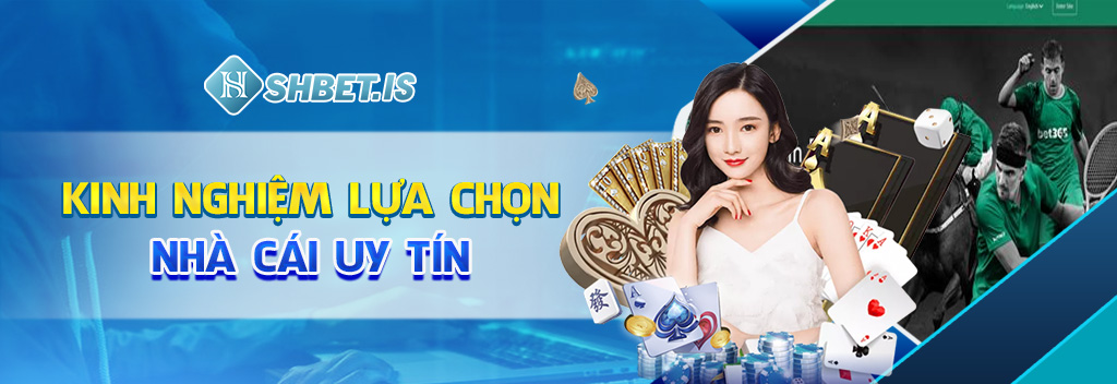 Nhà Cái BET365 Lừa Đảo - Chiêu Trò Tinh Vi Qua Mắt Cược Thủ 3 Kinh nghiệm lựa chọn nhà cái uy tín