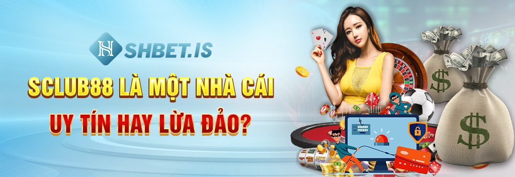 Vạch Trần Nhà Cái Sclub88 Hành Vi Lừa Đảo Người Chơi 1 Sclub88 là nhà cái uy tín hay lừa đảo?