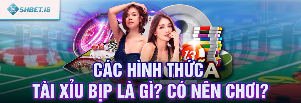Bật mí tài xỉu bịp là gì? Cách nhận biết trường hợp nhà cái gian lận 2 Các hình thức tài xỉu bịp là gì? Có nên chơi?