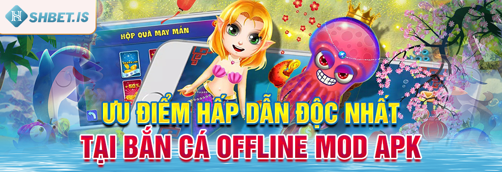 Ưu điểm Bắn Cá Offline Mod Apk nâng cao trải nghiệm 2 Ưu điểm hấp dẫn độc nhất tại bắn cá Offline Mod Apk